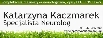 Dr n med Specjalista Neurolog Katarzyna Kaczmarek